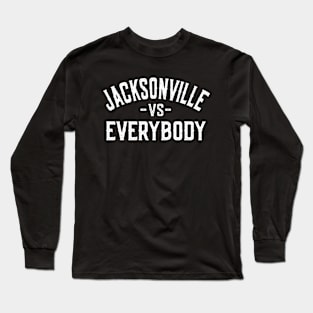 Jacksonville City Vs Everybody Long Sleeve T-Shirt